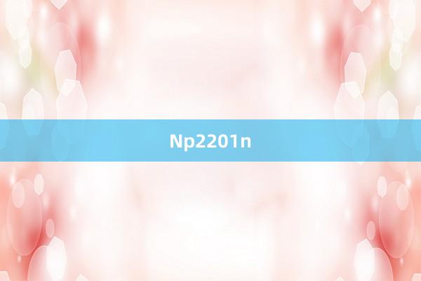 Np2201n