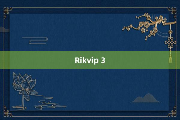 Rikvip 3