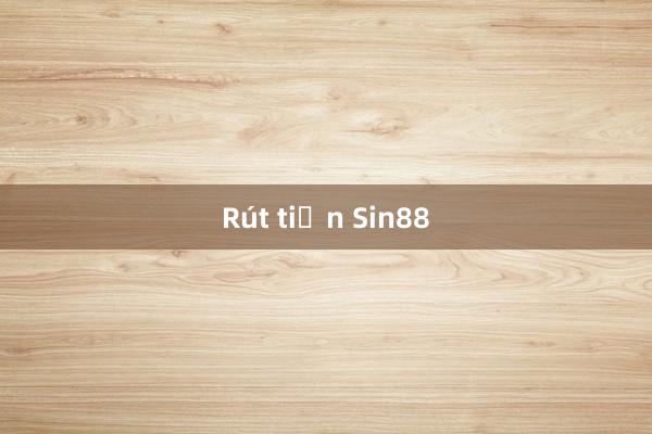 Rút tiền Sin88