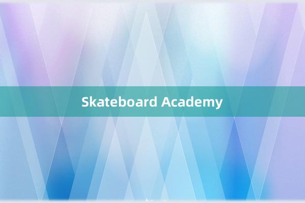 Skateboard Academy