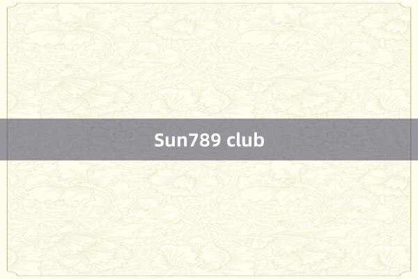 Sun789 club