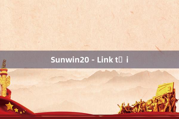 Sunwin20 - Link tải